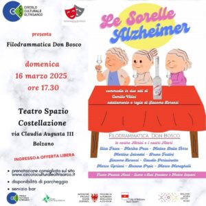 Le sorelle Alzheimer di Camillo Viticci - Filodrammatica don Bosco Bressanone Immagine WhatsApp 2025 02 24 ore 17.16.34 62b94d7c